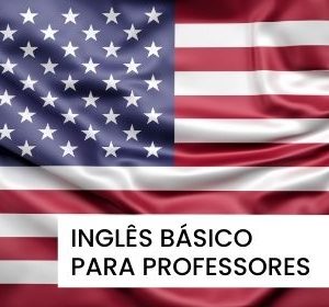 Inglês Básico para Professores